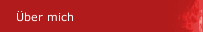 &Uuml;ber mich